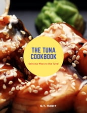 The Tuna Cookbook