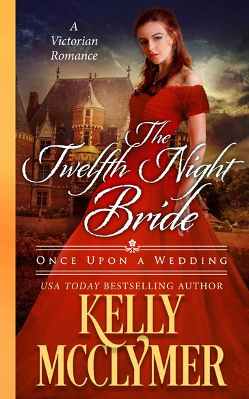 The Twelfth Night Bride - Kelly McClymer
