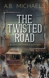 The Twisted Road