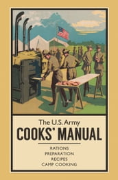 The U.S. Army Cooks  Manual