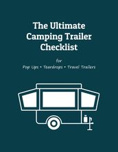 The Ultimate Camping Trailer Checklist