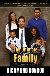 The Ultimate Dream Family