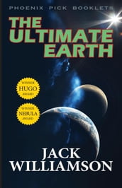 The Ultimate Earth
