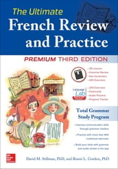 The Ultimate French Review and Practice, 3E