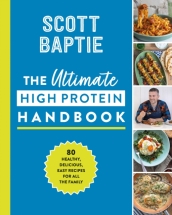 The Ultimate High Protein Handbook