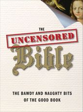 The Uncensored Bible