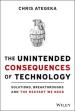 The Unintended Consequences of Technology