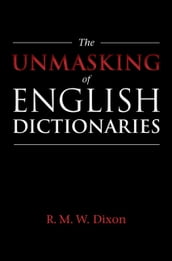 The Unmasking of English Dictionaries