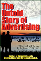 The Untold Story Behind Advertising
