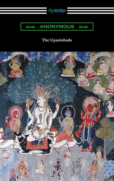 The Upanishads (Translated with Annotations by F. Max Muller) - Anonymous