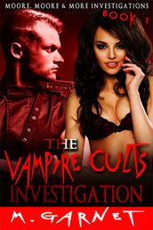 The Vampire Cults Investigation