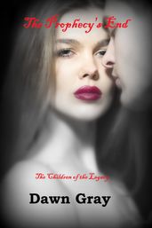 The Vampire Legacy VI: The Prophecy s End