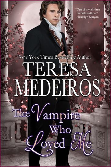 The Vampire Who Loved Me - Teresa Medeiros