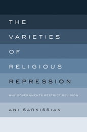 The Varieties of Religious Repression