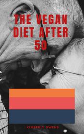 The Vegan Diet After 50