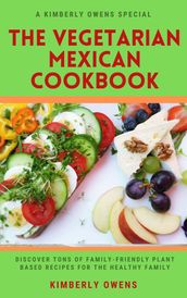 The Vegetarian Mexican Cookbook