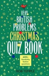 The Very British Problems Christmas Quiz Book