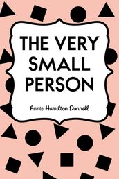 The Very Small Person