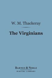 The Virginians (Barnes & Noble Digital Library)