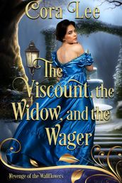 The Viscount, the Widow, and the Wager