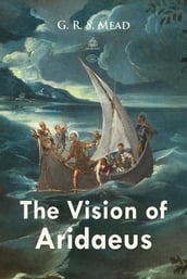 The Vision of Aridaeus