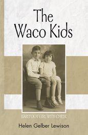 The Waco Kid(S)