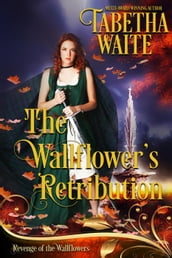 The Wallflower s Retribution