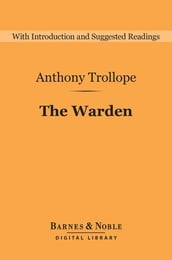 The Warden (Barnes & Noble Digital Library)