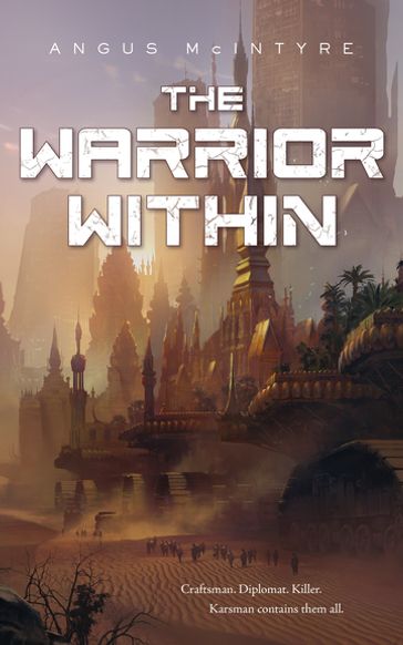 The Warrior Within - Angus McIntyre