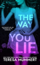 The Way You Lie