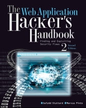 The Web Application Hacker s Handbook