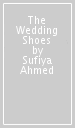 The Wedding Shoes