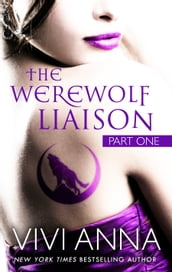 The Werewolf Liaison: (part one) Billionaires After Dark