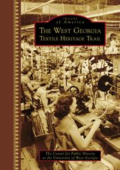 The West Georgia Textile Heritage Trail