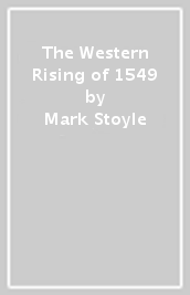 The Western Rising of 1549