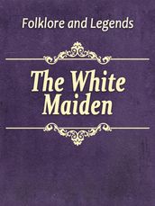 The White Maiden