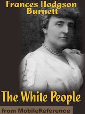The White People (Mobi Classics)
