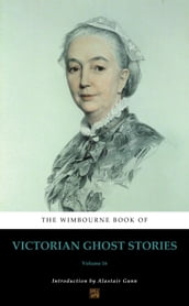 The Wimbourne Book of Victorian Ghost Stories