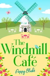 The Windmill Café (The Windmill Café)