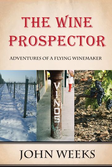 The Wine Prospector - John Weeks