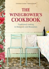The Winegrower s Cookbook