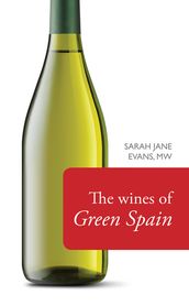 The Wines of Green Spain