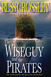 The Wiseguy and the Pirates