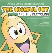 The Wishful Pet and the recycling