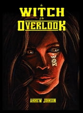 The Witch of the Overlook