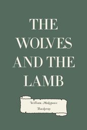 The Wolves and the Lamb