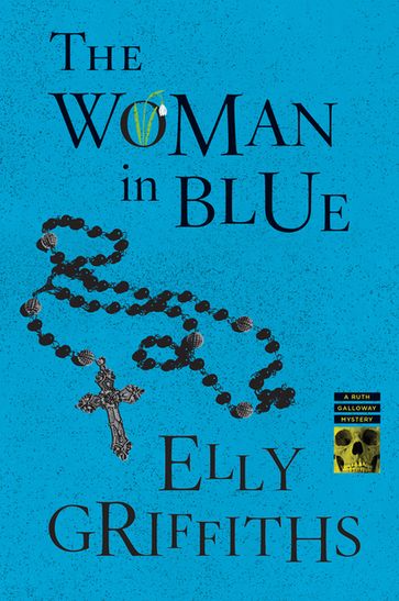 The Woman In Blue - Elly Griffiths