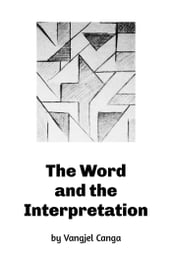 The Word and the Interpretation