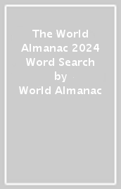 The World Almanac 2024 Word Search