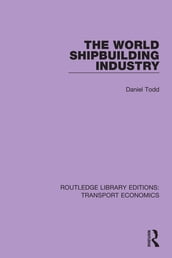 The World Shipbuilding Industry